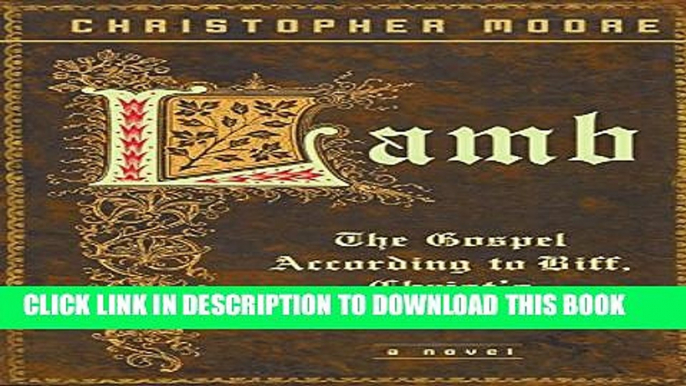 [PDF] Lamb: The Gospel According to Biff, Christ s Childhood Pal Full Collection