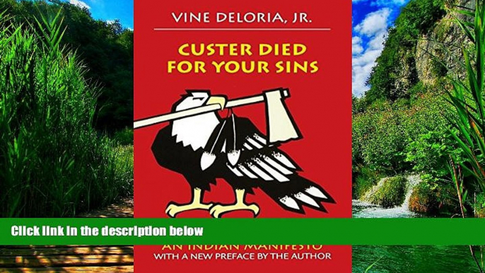 Books to Read  Custer Died for Your Sins: An Indian Manifesto  Full Ebooks Most Wanted