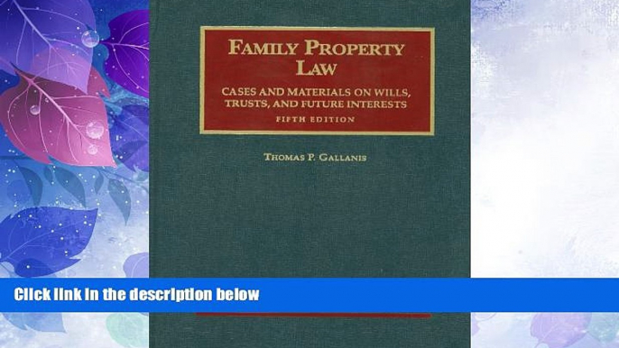 Big Deals  Family Property Law Cases and Materials, 5th (University Casebook Series)  Full Read