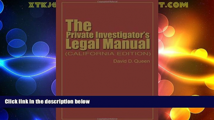 different   The Private Investigator s Legal Manual: (California Edition)