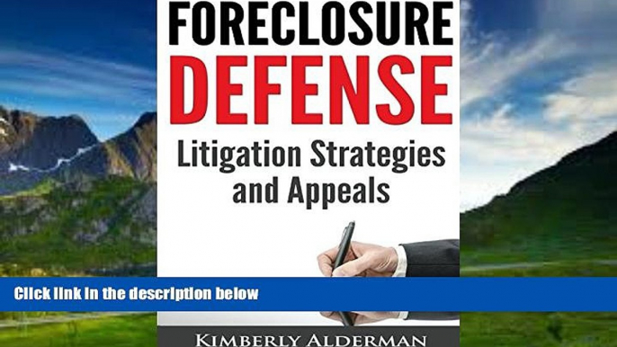 Big Deals  Foreclosure Defense: Litigation Strategies and Appeals  Best Seller Books Most Wanted