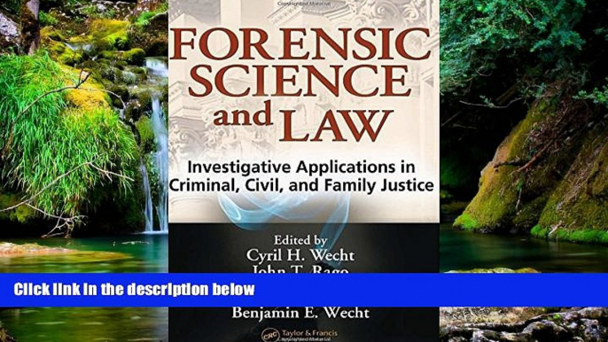 READ FULL  Forensic Science and Law: Investigative Applications in Criminal, Civil and Family