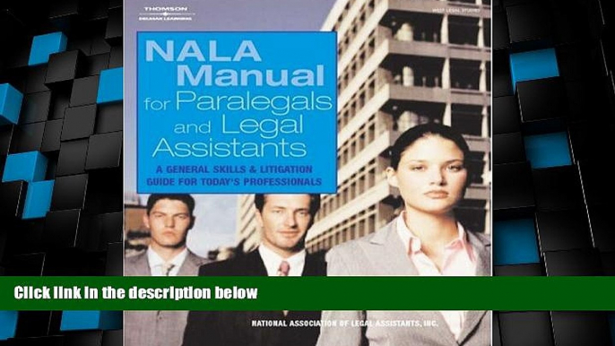 Big Deals  NALA Manual for Paralegal and Legal Assistants: A General Skills   Litigation Guide for