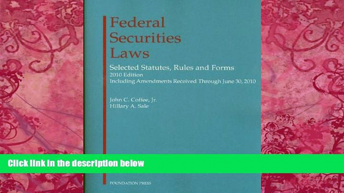 Big Deals  Federal Securities Laws: Selected Statutes, Rules and Forms, 2010  Full Ebooks Most