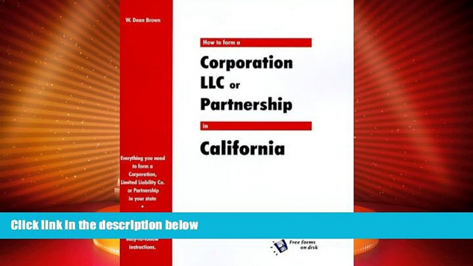 Big Deals  How to Form a Corporation, LLC or Partnership in California (QuickStart)  Best Seller