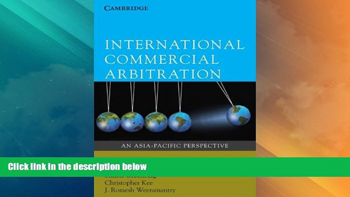 Big Deals  International Commercial Arbitration: An Asia-Pacific Perspective  Best Seller Books