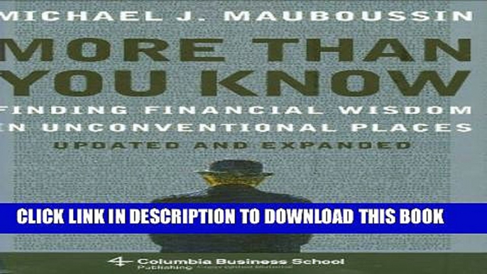 [PDF] More More Than You Know: Finding Financial Wisdom in Unconventional Places (Updated and