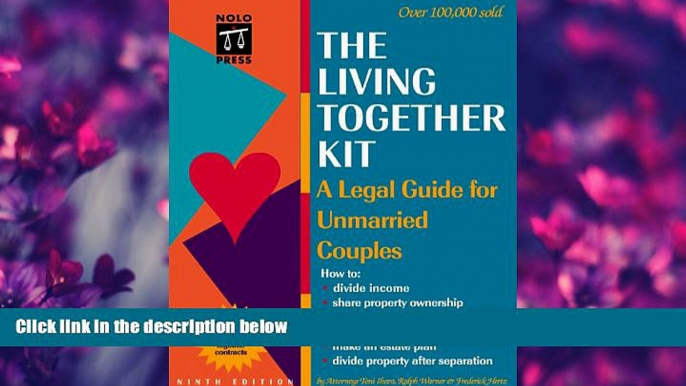 FULL ONLINE  The Living Together Kit: A Legal Guide for Unmarried Couples (Living Together Kit,