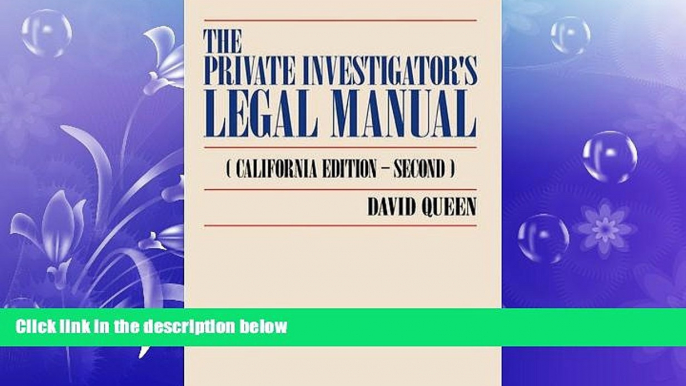 read here  The Private Investigator s Legal Manual: (California Edition-Second)