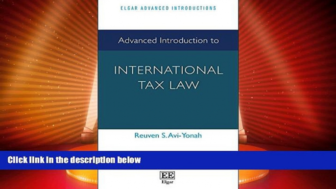 FAVORITE BOOK  Advanced Introduction to International Tax Law (Elgar Advanced Introductions series)