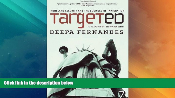 Big Deals  Targeted: Homeland Security and the Business of Immigration  Best Seller Books Most