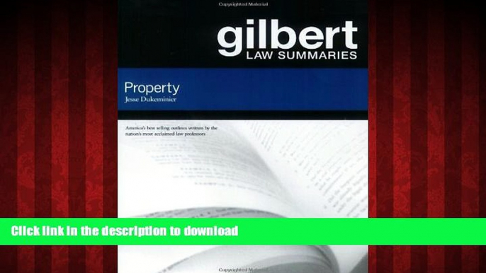 DOWNLOAD Gilbert Law Summaries: Property READ PDF BOOKS ONLINE