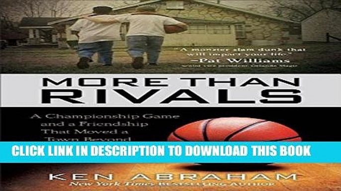 [PDF] More Than Rivals: A Championship Game and a Friendship That Moved a Town Beyond Black and