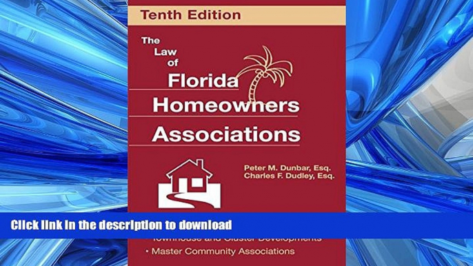 READ THE NEW BOOK The Law of Florida Homeowners Associations (Law of Florida Homeowners