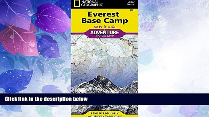 Big Deals  Everest Base Camp [Nepal] (National Geographic Adventure Map)  Full Read Most Wanted