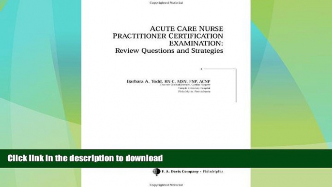 FAVORITE BOOK  Acute Care Nurse Practitioner Certification Examination: Review Questions and