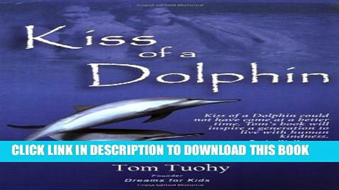 [PDF] Kiss of a Dolphin Popular Colection