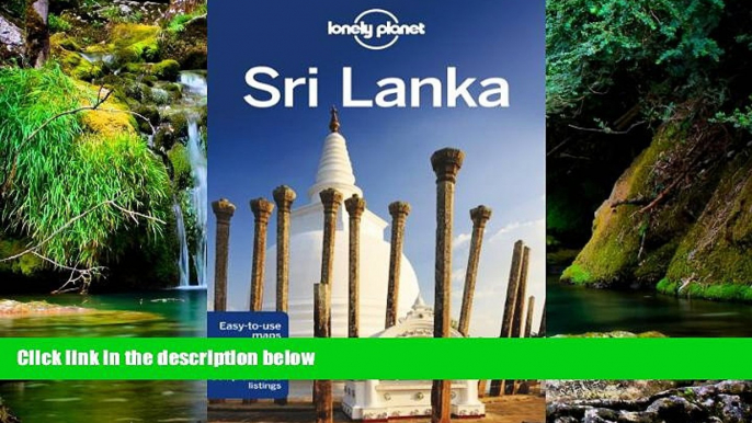 Big Deals  Lonely Planet Sri Lanka (Travel Guide)  Full Read Most Wanted