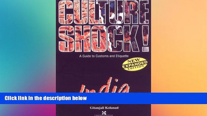 Big Deals  India (Culture Shock! A Survival Guide to Customs   Etiquette)  Full Read Best Seller