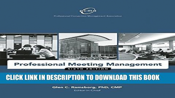 [PDF] Professional Meeting Management: A Guide to Meetings, Conventions and Events Popular