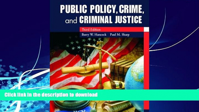 READ BOOK  Public Policy, Crime, and Criminal Justice (3rd Edition) FULL ONLINE