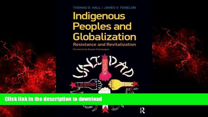 READ PDF Indigenous Peoples and Globalization: Resistance and Revitalization READ EBOOK