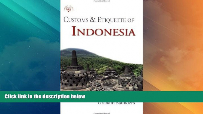 Big Deals  Customs   Etiquette of Indonesia (Simple Guides Customs and Etiquette)  Full Read Most