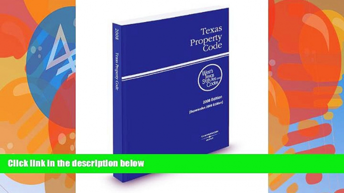 Books to Read  Texas Property Code, 2008 ed. (West s Texas Statutes and Codes)  Best Seller Books