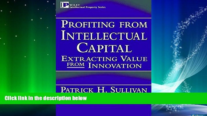 FAVORITE BOOK  Profiting from Intellectual Capital: Extracting Value from Innovation