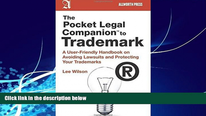 complete  The Pocket Legal Companion to Trademark: A User-Friendly Handbook on Avoiding Lawsuits