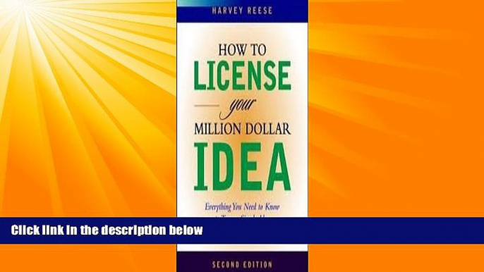 FAVORITE BOOK  How to License Your Million Dollar Idea 2nd (second) edition Text Only