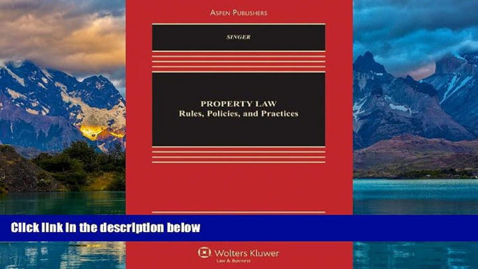 Big Deals  Property Law: Rules, Policies and Practices, 5th Edition  Best Seller Books Most Wanted