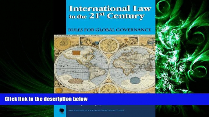 FAVORITE BOOK  International Law in the 21st Century: Rules for Global Governance (New Millennium