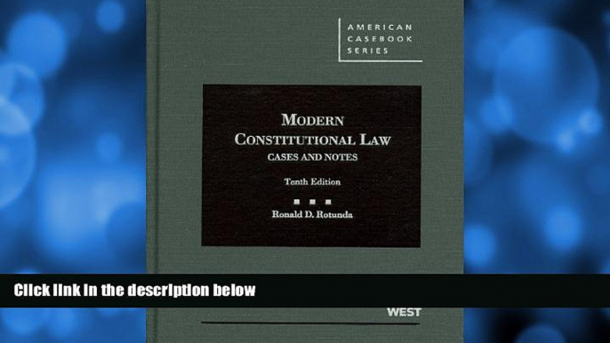 READ book  Modern Constitutional Law, Cases and Notes, 10th (American Casebooks) (American