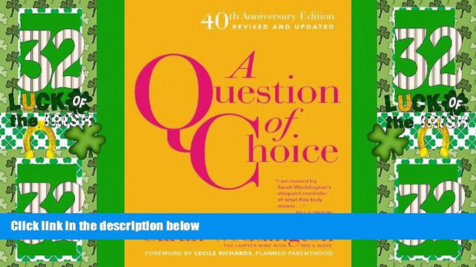 Big Deals  A Question of Choice: Roe v. Wade 40th Anniversary Edition  Full Read Most Wanted