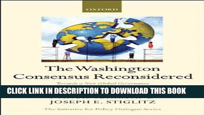 [PDF] The Washington Consensus Reconsidered: Towards a New Global Governance (Initiative for