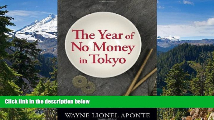 READ FULL  The Year Of No Money In Tokyo  READ Ebook Full Ebook