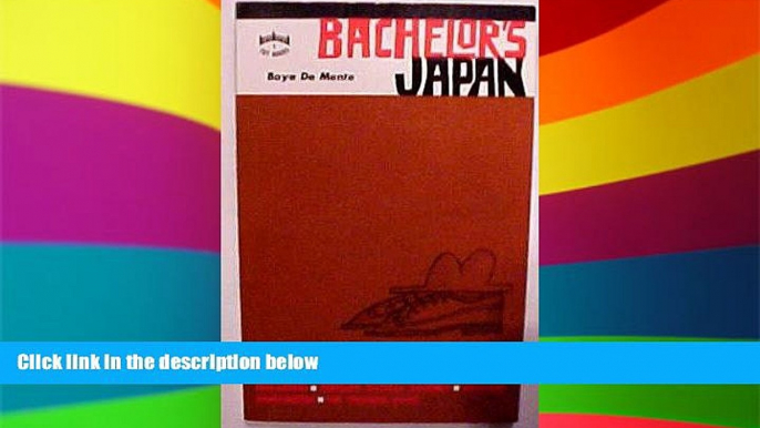 Must Have  Bachelor s Japan  READ Ebook Online Audiobook