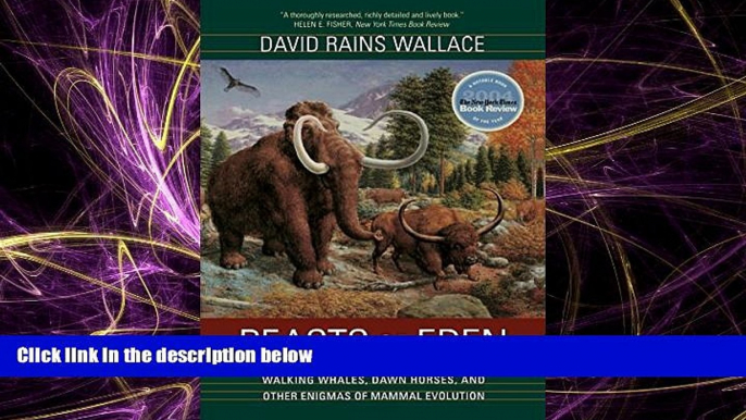 Pdf Online Beasts of Eden: Walking Whales, Dawn Horses, and Other Enigmas of Mammal Evolution