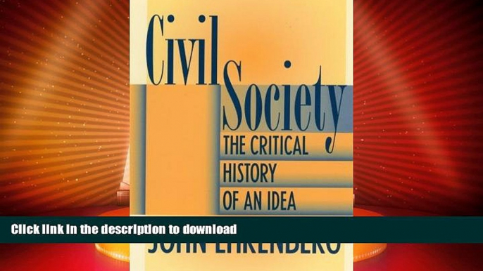 GET PDF  Civil Society: The Critical History of an Idea  GET PDF