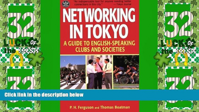 Deals in Books  Networking in Tokyo: A Guide to English Speaking Clubs and Societies  Premium