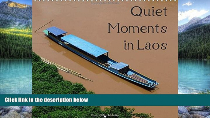 Big Deals  Quiet Moments in Laos: Impressions from South East Asia (Calvendo Places)  Best Seller