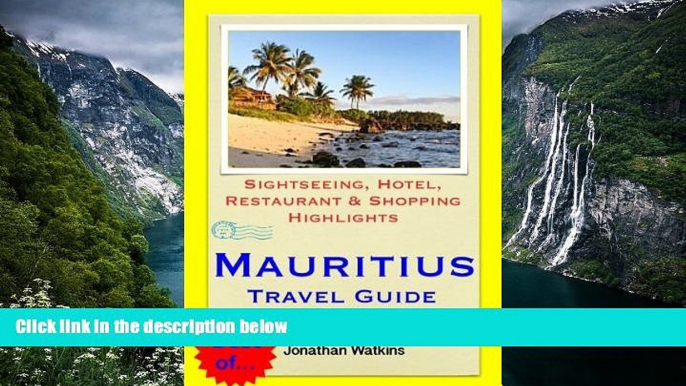 Big Deals  Mauritius Travel Guide - Sightseeing, Hotel, Restaurant   Shopping Highlights