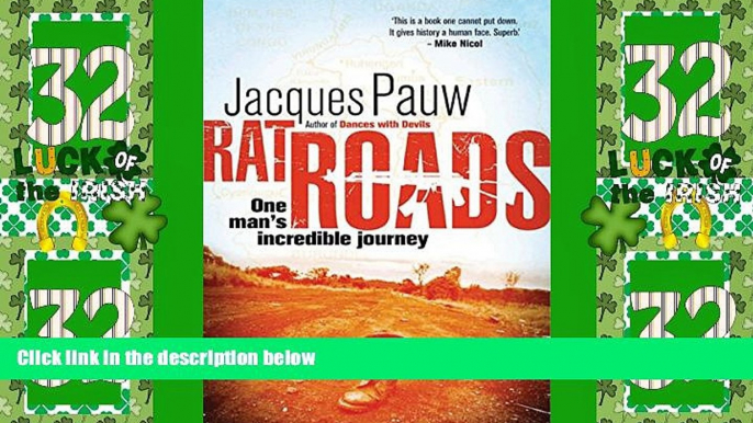 Big Deals  Rat Roads: One Man s Extraordinary Journey  Best Seller Books Most Wanted