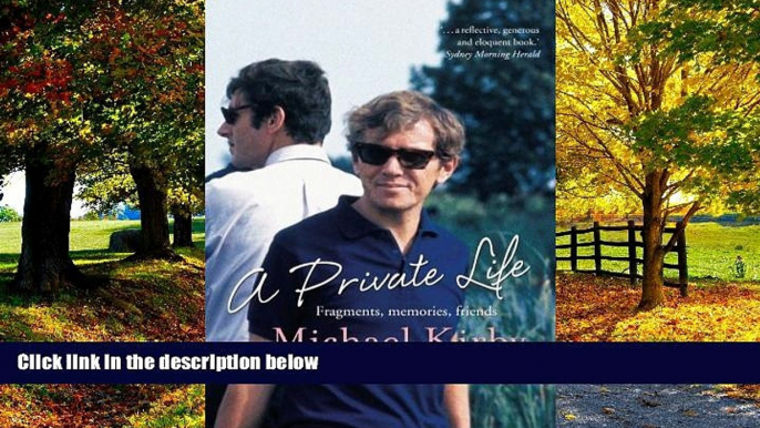 Books to Read  A Private Life: Fragments, Memories, Friends  Full Ebooks Most Wanted