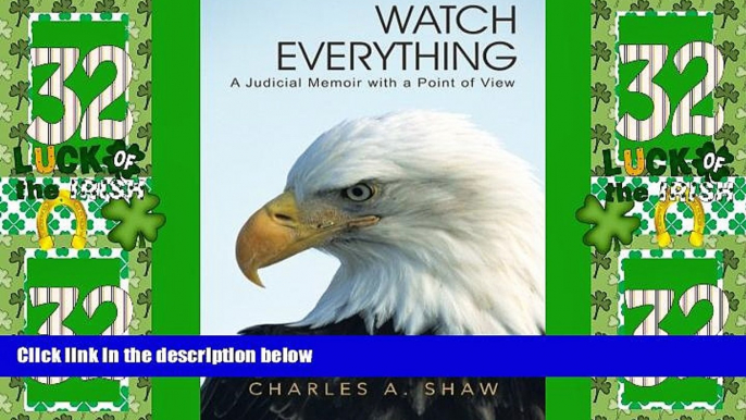 Big Deals  Watch Everything: A Judicial Memoir with a Point of View  Best Seller Books Best Seller