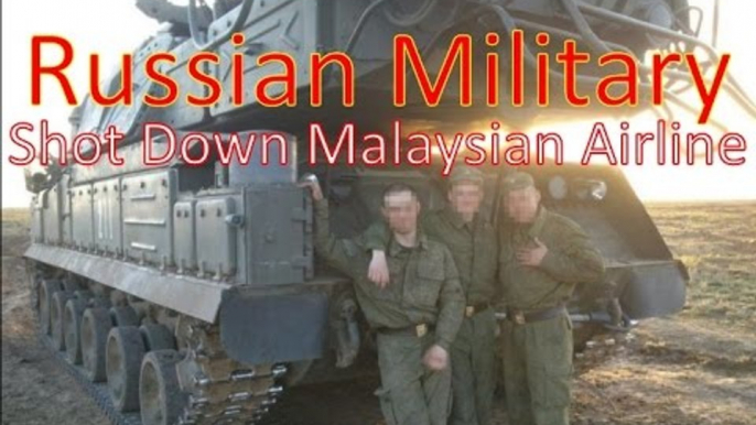 Russian Military 53rd Anti Aircraft Missile Brigade Supposedly Brought down MH17