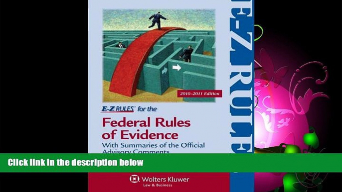 Books to Read  E-Z Rules for the Federal Rules of Evidence 2e  Full Ebooks Most Wanted