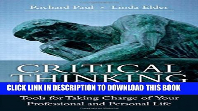 [DOWNLOAD] PDF BOOK Critical Thinking: Tools for Taking Charge of Your Professional and Personal