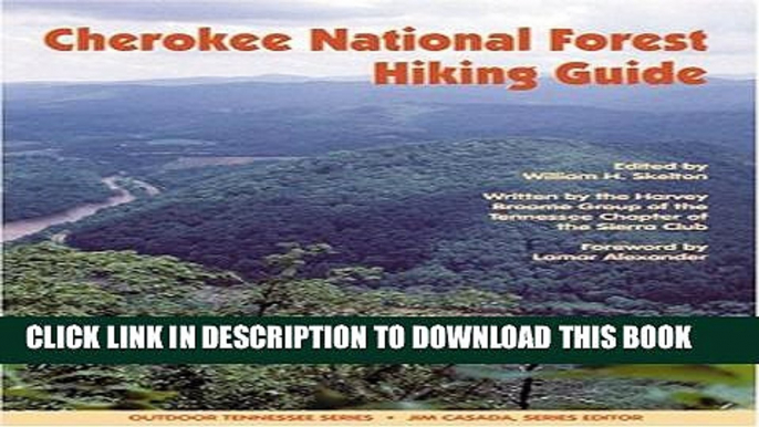 [PDF] Cherokee National Forest Hiking Guide (Outdoor Tennessee Series) Full Online